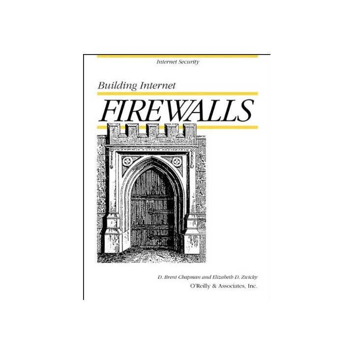 Building Internet Firewalls